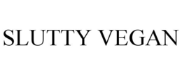 SLUTTY VEGAN