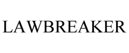 LAWBREAKER