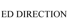 ED DIRECTION