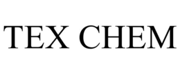 TEX CHEM