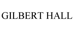 GILBERT HALL