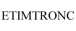 ETIMTRONC