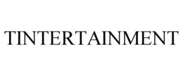 TINTERTAINMENT