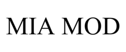 MIA MOD