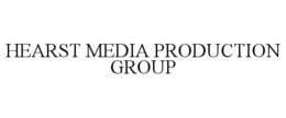 HEARST MEDIA PRODUCTION GROUP