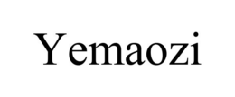 YEMAOZI