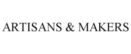 ARTISANS & MAKERS