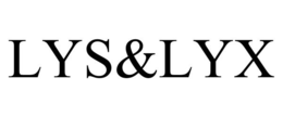 LYS&LYX