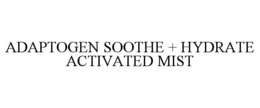ADAPTOGEN SOOTHE + HYDRATE ACTIVATED MIST