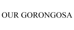 OUR GORONGOSA