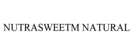 NUTRASWEETM NATURAL