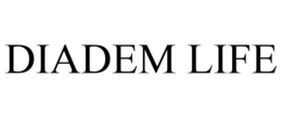 DIADEM LIFE