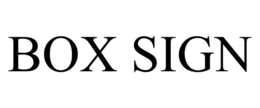 BOX SIGN