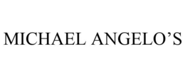 MICHAEL ANGELO'S