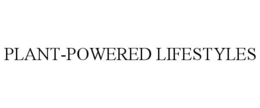 PLANT-POWERED LIFESTYLES