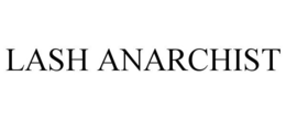 LASH ANARCHIST