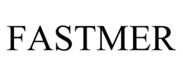 FASTMER