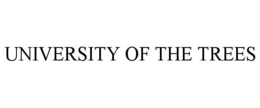 UNIVERSITY OF THE TREES