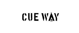 CUE WAY