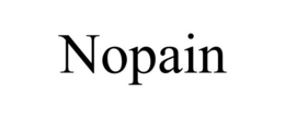NOPAIN