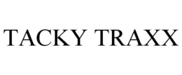 TACKY TRAXX