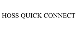 HOSS QUICK CONNECT