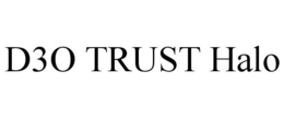 D3O TRUST HALO
