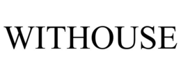 WITHOUSE