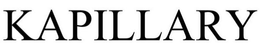 KAPILLARY
