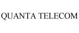 QUANTA TELECOM