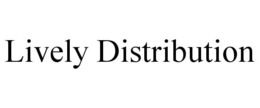 LIVELY DISTRIBUTION