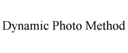 DYNAMIC PHOTO METHOD