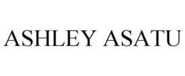 ASHLEY ASATU