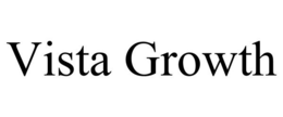 VISTA GROWTH