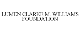 LUMEN CLARKE M. WILLIAMS FOUNDATION