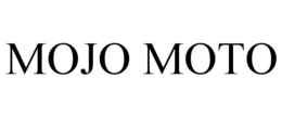MOJO MOTO
