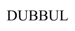 DUBBUL