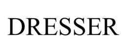 DRESSER