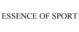 ESSENCE OF SPORT