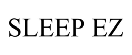 SLEEP EZ