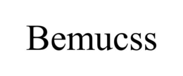 BEMUCSS
