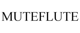 MUTEFLUTE