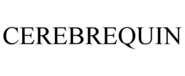 CEREBREQUIN
