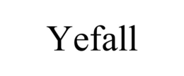 YEFALL