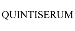 QUINTISERUM