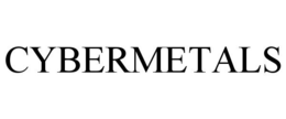 CYBERMETALS
