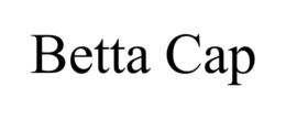 BETTA CAP