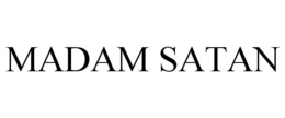 MADAM SATAN