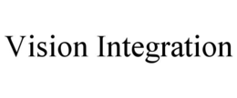 VISION INTEGRATION