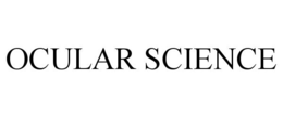 OCULAR SCIENCE